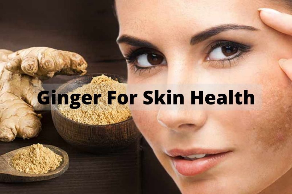 ginger for skin health