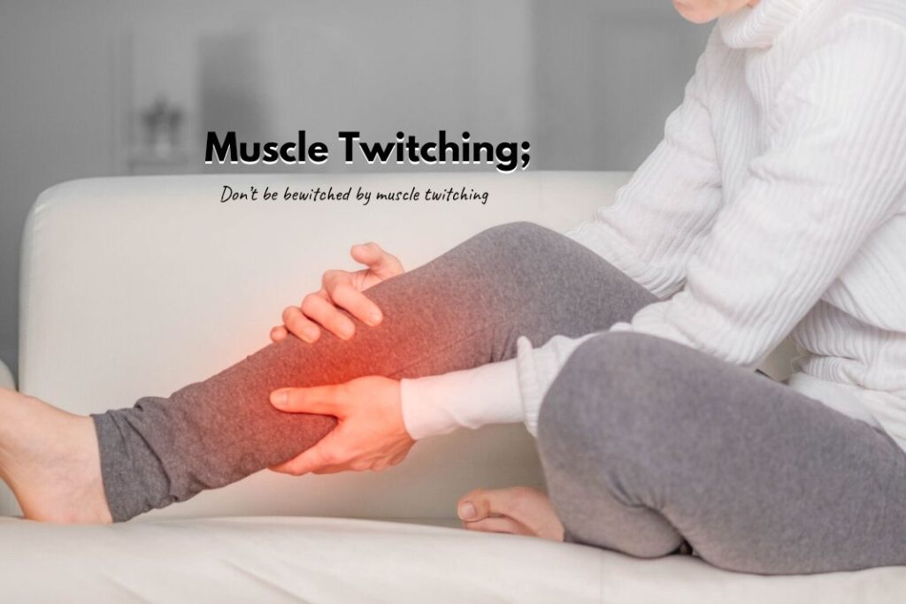 how to stop muscle twitching